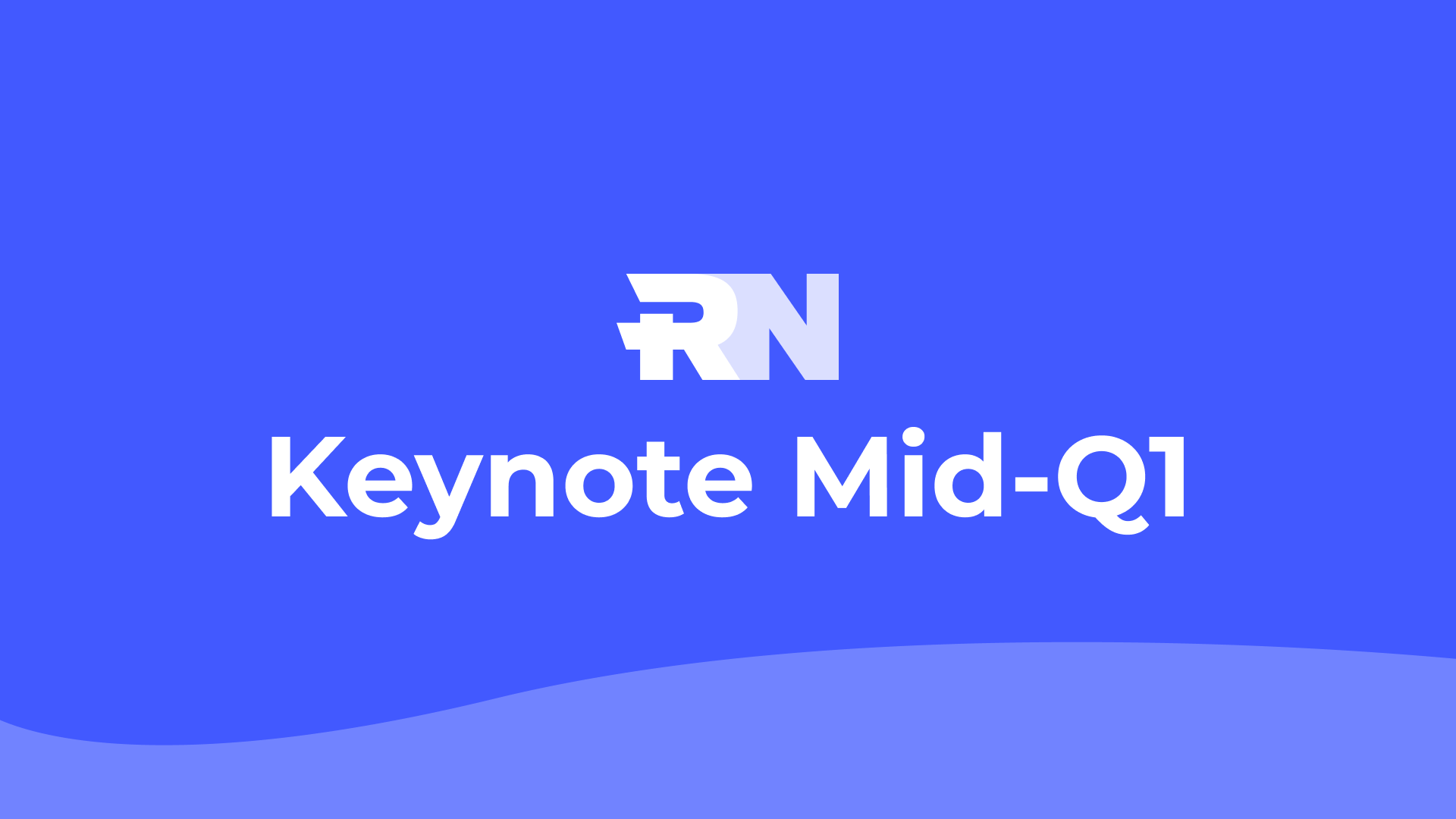 Rivanode Keynote Mid-Q1